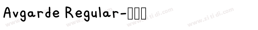 Avgarde Regular字体转换
